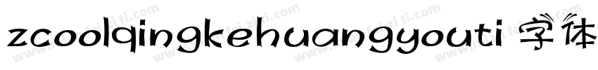 zcoolqingkehuangyouti 字体字体转换